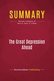 Publishing Businessnews - Summary: The Great Depression Ahead - Review and Analysis of Harry S. Dent, Jr.'s Book.