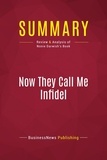 Publishing Businessnews - Summary: Now They Call Me Infidel - Review and Analysis of Nonie Darwish's Book.