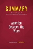 Publishing Businessnews - Summary: America Between the Wars - Review and Analysis of Derek Chollet and James Goldgeier's Book.