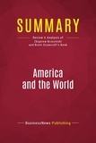 Publishing Businessnews - Summary: America and the World - Review and Analysis of Zbigniew Brzezinski and Brent Scowcroft's Book.