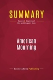 Publishing Businessnews - Summary: American Mourning - Review and Analysis of Moy and Morgan's Book.