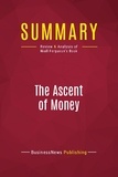 Publishing Businessnews - Summary: The Ascent of Money - Review and Analysis of Niall Ferguson's Book.