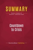 Publishing Businessnews - Summary: Countdown to Crisis - Review and Analysis of Kenneth R. Timmerman's Book.