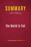 Publishing Businessnews - Summary: The World Is Flat - Review and Analysis of Thomas L. Friedman's Book.