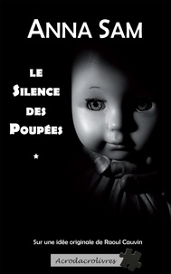 Anna Sam - Le silence des poupées.