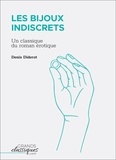 Denis Diderot - Les Bijoux indiscrets - Un classique du roman érotique.
