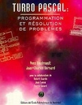 Yves Boudreault et Jean-Charles Bernard - Turbo Pascal - Programmation et résolution de problèmes.
