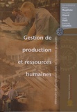 Pierre Baptiste et Vincent Giard - Gestion de production et ressources humaines. - Méthodes de planification dans les systèmes productifs.