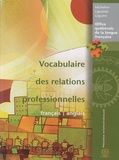 Micheline Lapointe-Giguère - Vocabulaire des relations professionnelles français-anglais.