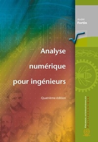 André Fortin - Analyse numérique pour ingénieurs.