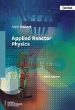 Alain Hébert - Applied Reactor Physics.