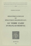 Thierry Ponchon - Sémantique lexicale et sémantique grammaticale : le verbe faire en français médiéval.