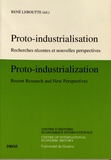 René Leboutte - Proto-industrialisation - Recherches récentes et nouvelles perspectives.