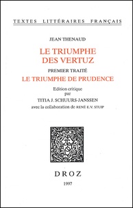 Jean Thenaud - Le Triumphe Des Vertuz. Premier Traite, Le Triumphe De Prudence.