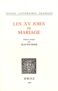 Jean Rychner - Les XV joies de mariage.