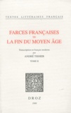 André Tissier - Farces françaises de la fin du Moyen Age - Tome 2.