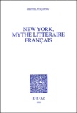 Crystel Pinçonnat - New York, Mythe Litteraire Francais.