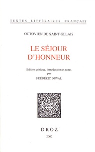 Octovien de Saint-Gelais - Le séjour d'honneur.
