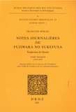Francine Hérail - Notes journalières de Fujiwara no sukefusa - Tome 1, (1038-1040).