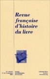 Frédéric Barbier - Revue française d'histoire du livre N° 110-111 : .