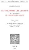 Jean Thenaud - Le Triumphe des Vertuz - Second traité Le Triumphe de Force.