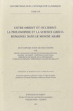 Christoph Riedweg - Entre Orient et Occident : la philosophie et la science gréco-romaines dans le monde arabe.