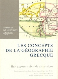 Les concepts de la géographie grecque. Huit exposés suivis de discussions