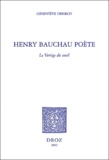 Geneviève Henrot - Henry Bauchau poète - Le vertige du seuil.