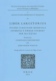  Anonyme - Liber Largitorius - Etudes d'histoire médiévale offertes à Pierre Toubert par ses élèves.