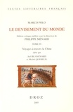 Marco Polo - Le devisement du monde - Tome 4, Voyages à travers la Chine.