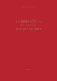 Massimo Danzi - La biblioteca del cardinal Pietro Bembo.