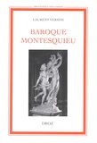 Laurent Versini - Baroque Montesquieu.