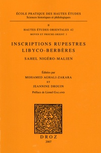 Mohamed Aghali-Zakara et Jeannine Drouin - Inscriptions rupestres libyco-berbères - Sahel nigéro-malien, sites d'Iwélen et d'Adar-en-Bukar.