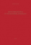 Valérie Hayaert - Mens emblematica et humanisme juridique - Le cas du Pegma cum narrationibus philosophicis de Pierre Coustau (1555).