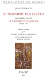 Jean Thenaud - Le Triumphe des Vertuz - Troisième traité, Le Triumphe de Justice.
