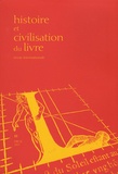Michela Bussotti et Jean-Pierre Drège - Histoire et Civilisation du Livre N° 3/2007 : Chine-Europe : histoires de livres.