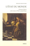 Romain Descendre - L'état du monde - Giovanni Botero entre raison d'Etat et géopolitique.