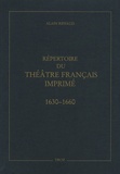 Alain Riffaud - Répertoire du théâtre français imprimé entre 1630 et 1660.