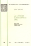 Claude de Seyssel - Les Louenges du roy Louys XIIe de ce nom (1508).