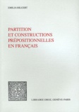 Emilia Hilgert - Partition et constructions prépositionnelles en français.