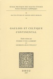 Pierre-Yves Lambert et Georges-Jean Pinault - Gaulois et celtique continental.