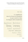 Eric Dieu - Le supplétisme dans les formes de gradation en grec ancien et dans les langues indo-européennes.
