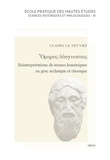 Claire Le Feuvre - Omhpos uo - Réinterprétations de termes homériques en grec archaïque et classique.