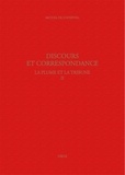 Michel de L'Hospital - La plume et la tribune - Volume 2, Discours et correspondance.