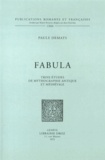 Paule Demats - Fabula - Trois études de mythographie antique et médiévale.