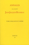 Jacques Berchtold et Michel Porret - Annales de la Société Jean-Jacques Rousseau - Tome 51, Editer Rousseau : histoire, problèmes, perspectives.