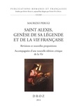 Maurizio Perugi - Saint Alexis, genèse de sa légende et de la Vie française - Révisions et nouvelles propositions accompagnées d'une nouvelle édition critique de la Vie.