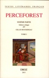  Anonyme - Perceforest - Sixième partie, 2 volumes.