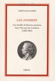 Greta Kaucher - Les Jombert - Une famille de libraires parisiens dans l'Europe des Lumières (1680-1824).