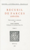 André Tissier - Recueil de farces (1450-1550) Tome 5 : .
